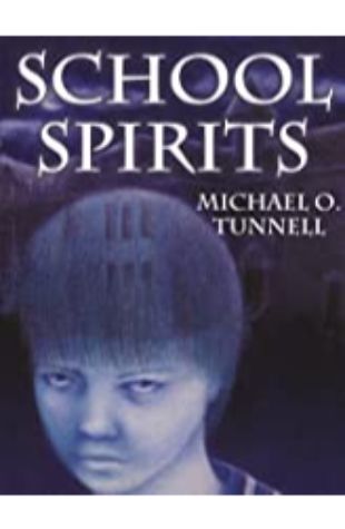 School Spirits Michael O. Tunnell