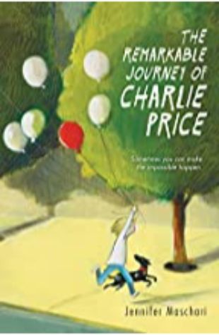 Remarkable Journey of Charlie Price, The Jennifer Maschari