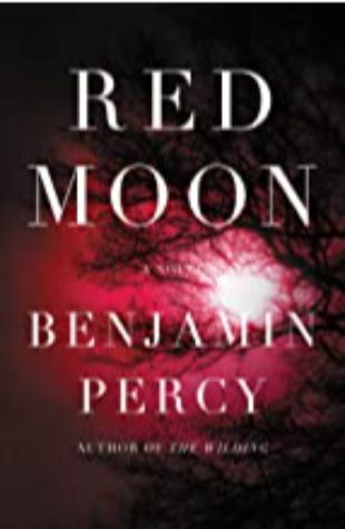 Red Moon Benjamin Percy