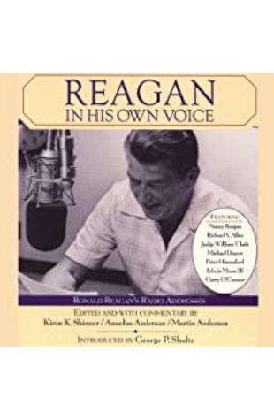 Reagan in His Own Voice Ronald Reagan