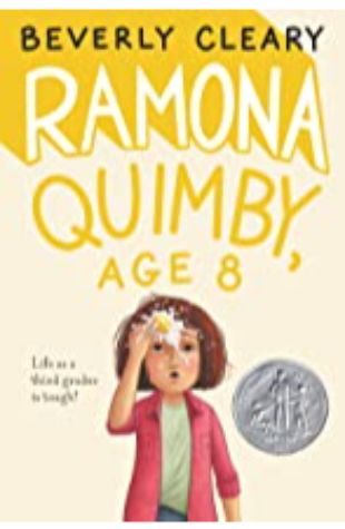 Ramona Quimby, Age 8 by Beverly Cleary