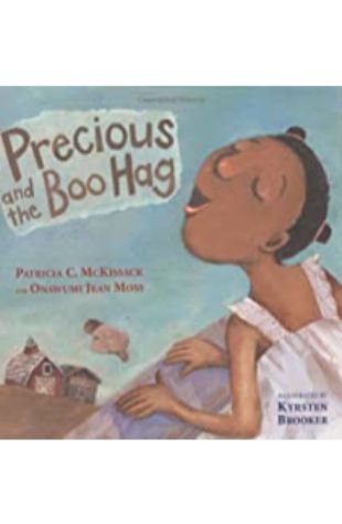 Precious and the Boo Hag Patricia C. McKissack and Onawumi Jean Moss