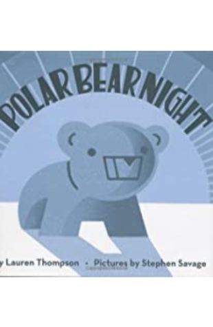 Polar Bear Night Lauren Thompson