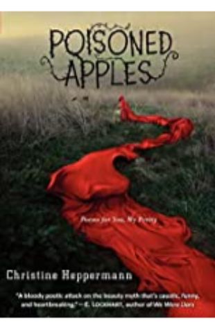 Poisoned Apples Christine Heppermann