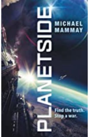 Planetside Michael Mammay