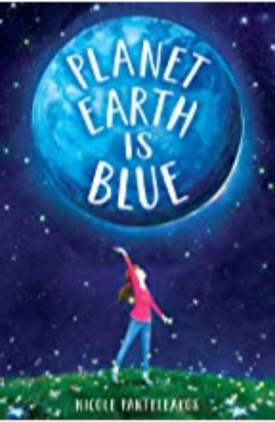 Planet Earth Is Blue Nicole Panteleakos