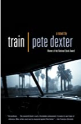 Pete Dexter Train