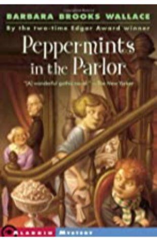 Peppermints in the Parlor Barbara Brooks Wallace
