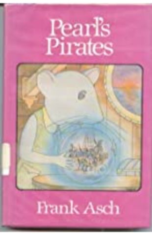 Pearl's Pirates Frank Asch