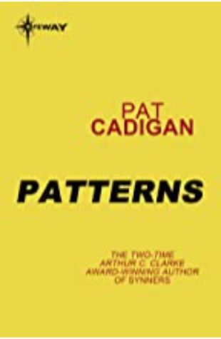 Patterns Pat Cadigan