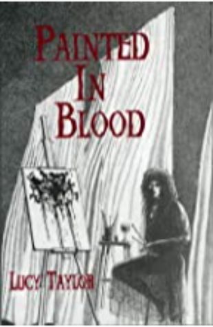 Painted in Blood Lucy Taylor