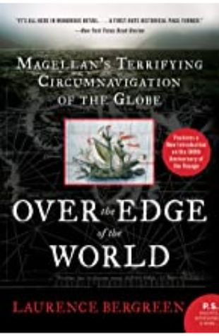 Over the Edge of the World Laurence Bergreen