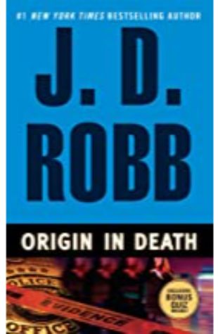 Origin in Death: In Death, Book 21 by J.D. Robb