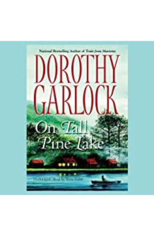 On Tall Pine Lake Dorothy Garlock