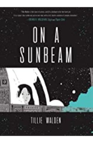 On A Sunbeam by Tillie Walden