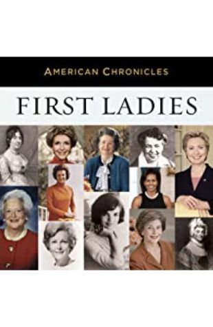 NPR American Chronicles: First Ladies National Public Radio
