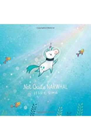 Not Quite Narwhal Jessie Sima