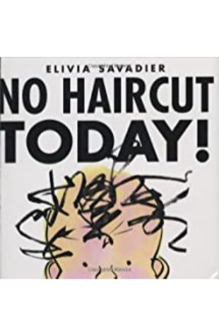 No Haircut Today! Elivia Savadier