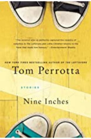 Nine Inches Tom Perrotta