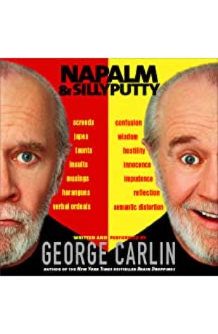 Napalm & Silly Putty by George Carlin