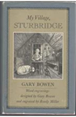 My Village: Sturbridge Gary Bowen