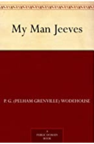 My Man Jeeves P.G. Wodehouse
