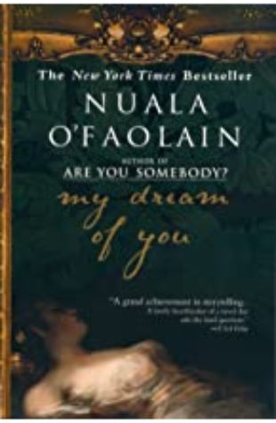 My Dream of You by Nuala O'Faolain