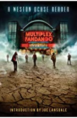 Multiplex Fandango Weston Ochse