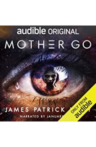 Mother Go James Patrick Kelly