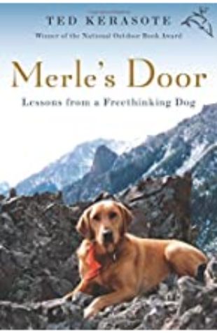 Merle's Door Ted Kerasote