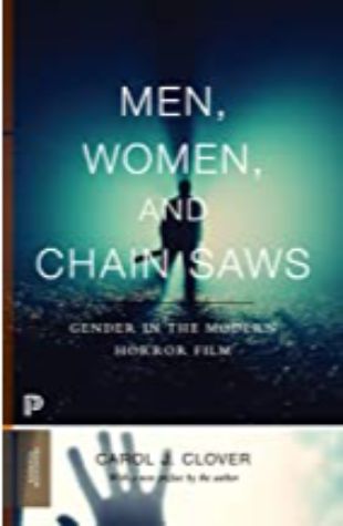 Men, Women, and Chain Saws Carol J. Clover