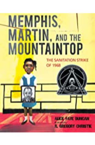 Memphis, Martin, and the Mountaintop R. Gregory Christie