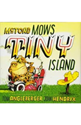 McToad Mows Tiny Island Tom Angleberger