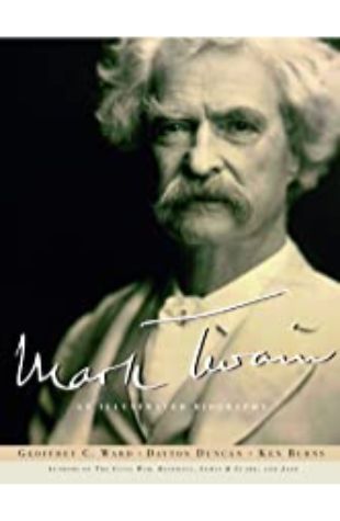 Mark Twain Geoffrey C. Ward, Dayton Duncan, and Ken Burns