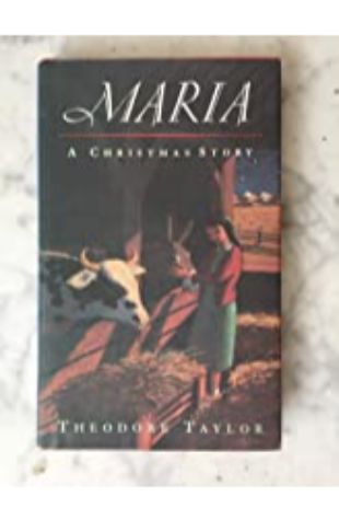 Maria: a Christmas Story Theodore Taylor