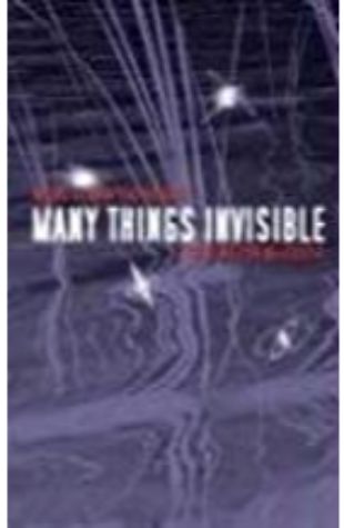 Many Things Invisible Carrington MacDuffie