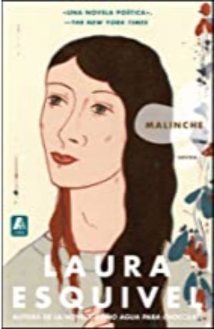 Malinche: Una Novela by Laura Esquivel