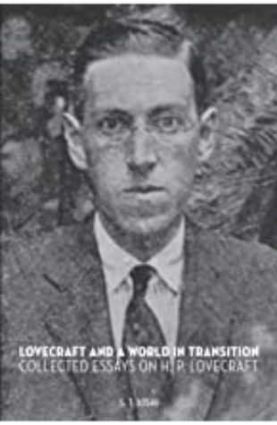 Lovecraft and a World in Transition S. T. Joshi