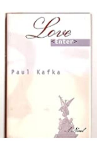 Love <Enter> Paul Kafka”/></figure></div><div class=