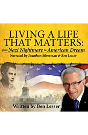 Living a Life That Matters Ben Lesser