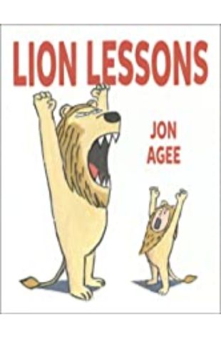 Lion Lesson Jon Agee