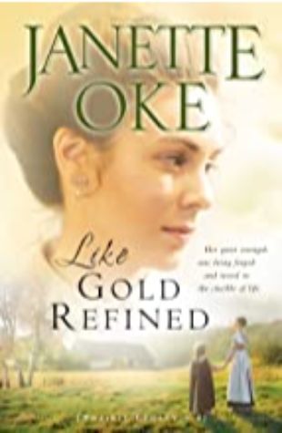 Like Gold Refined Janette Oke