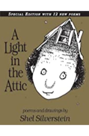 Light in the Attic, A by Shel Silverstein