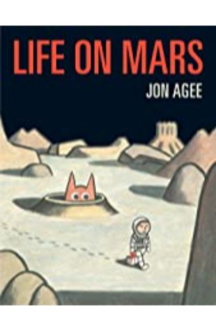 Life on Mars Jon Agee