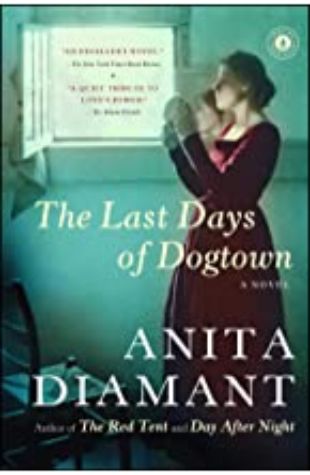 Last Days of Dogtown Anita Diamant