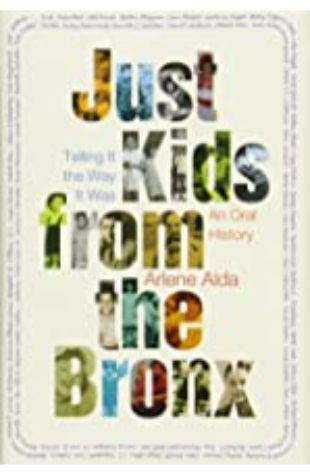 Just Kids from the Bronx Arlene Alda