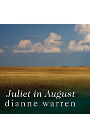 Juliet In August Dianne Warren