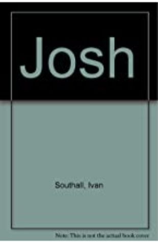 Josh by Ivan Southall