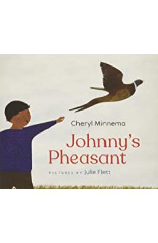 Johnny’s Pheasant by Cheryl Minnema