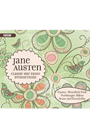 Jane Austen: Classic BBC Radio Productions Jane Austen